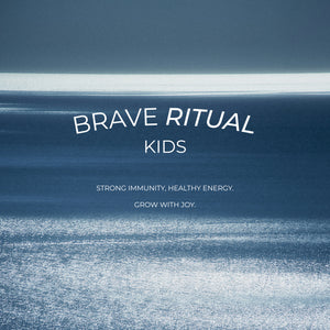 Brave Littles Ritual (Kids)